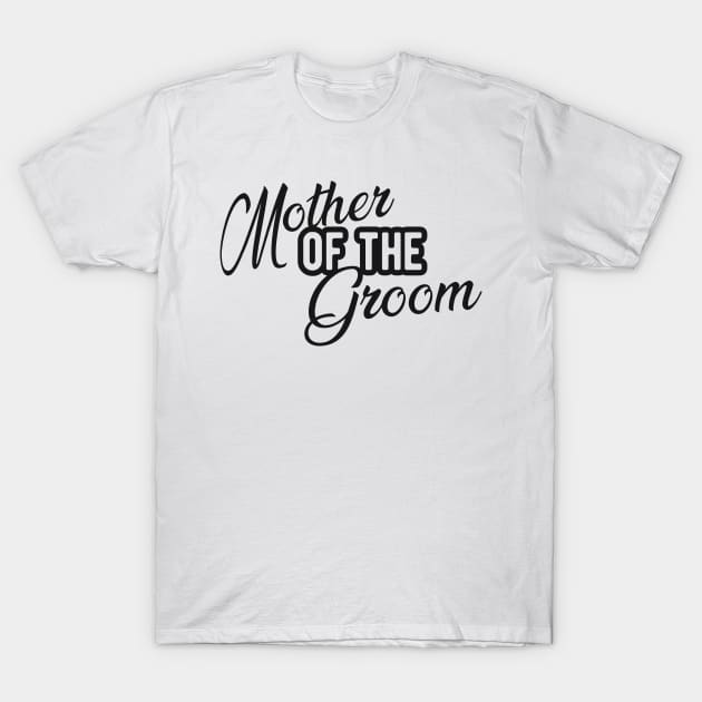 Mother of the groom T-Shirt by KC Happy Shop